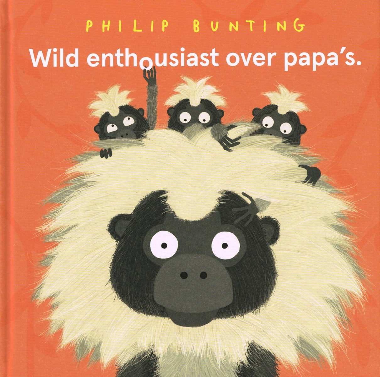 Wild enthousiast over papa’s - 9789026155048 - Philip Bunting