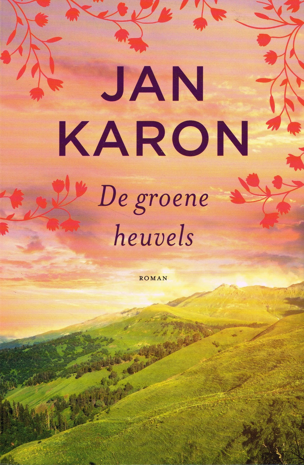 De groene heuvels - 9789043530255 - Jan Karon