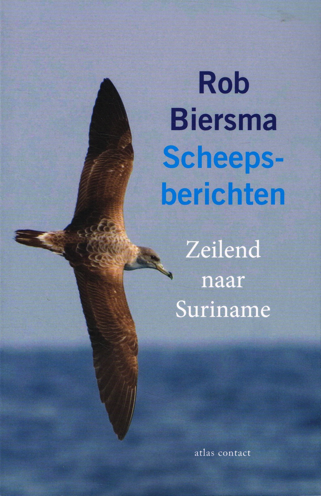 Scheepsberichten - 9789045039138 - Rob Biersma