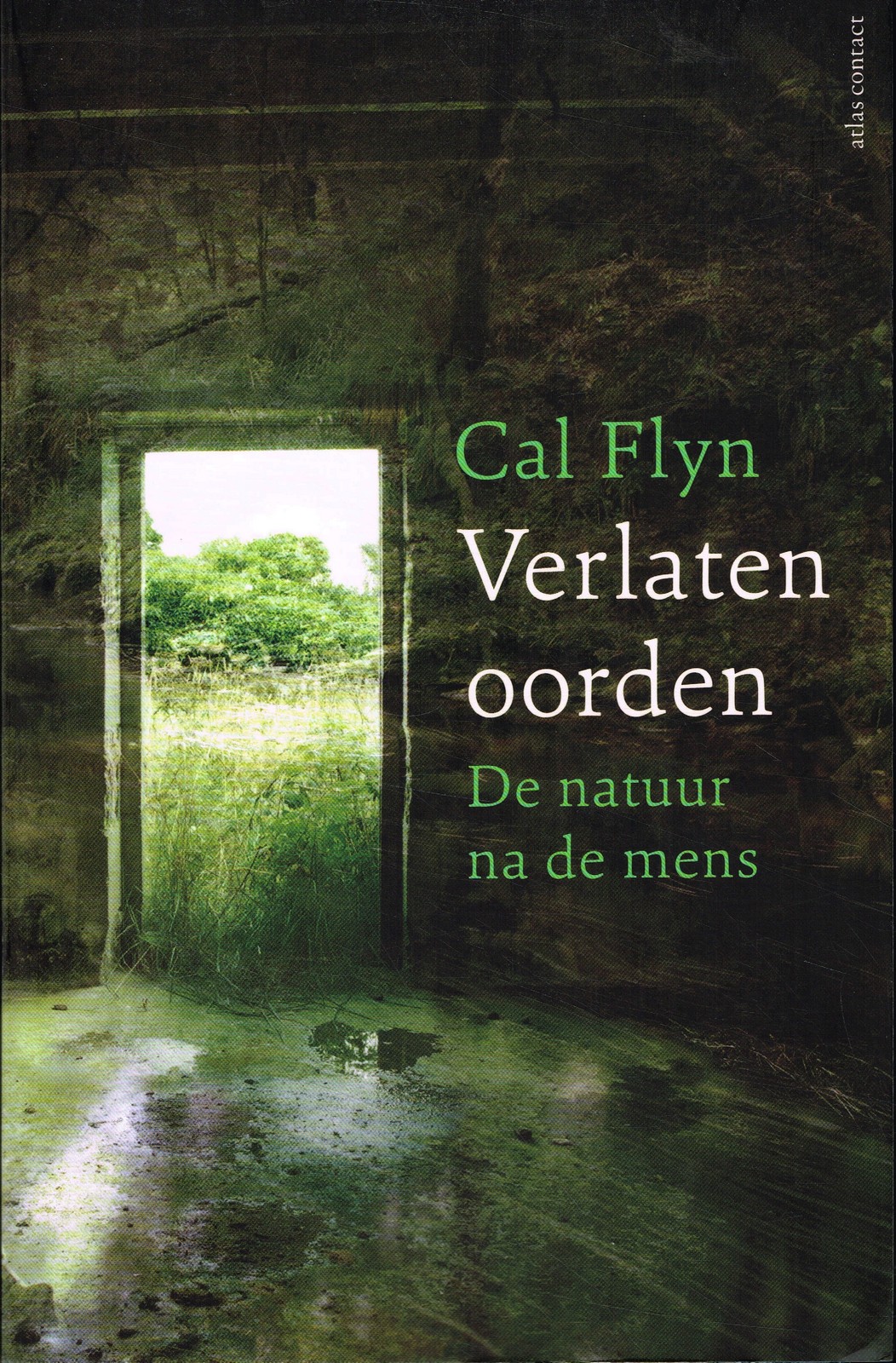 Verlaten oorden - 9789045043036 - Cal Flyn