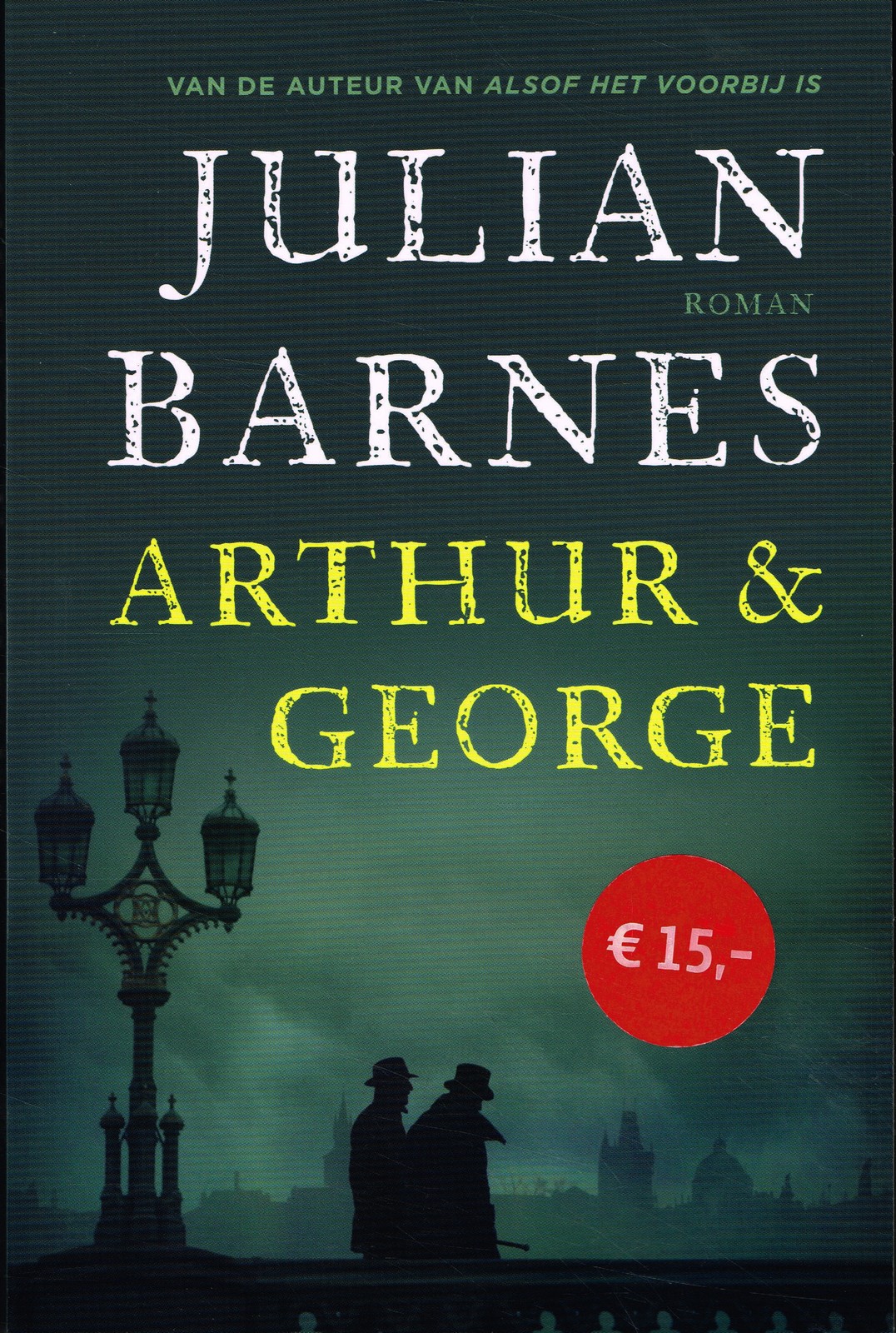 Arthur & George - 9789046704516 - Julian Barnes