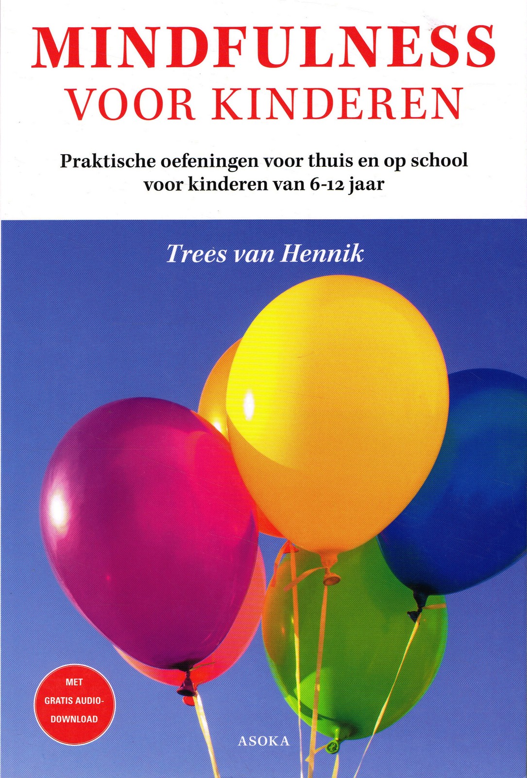 Mindfulness voor kinderen - 9789056703516 - Trees van Hennik