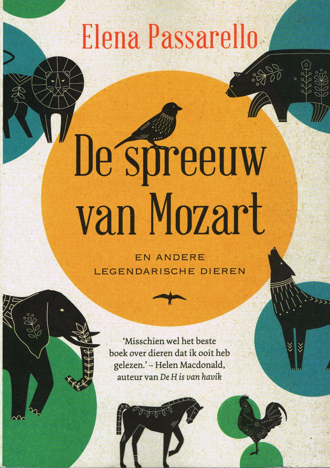 De spreeuw van Mozart - 9789400407671 - Elena Passarello