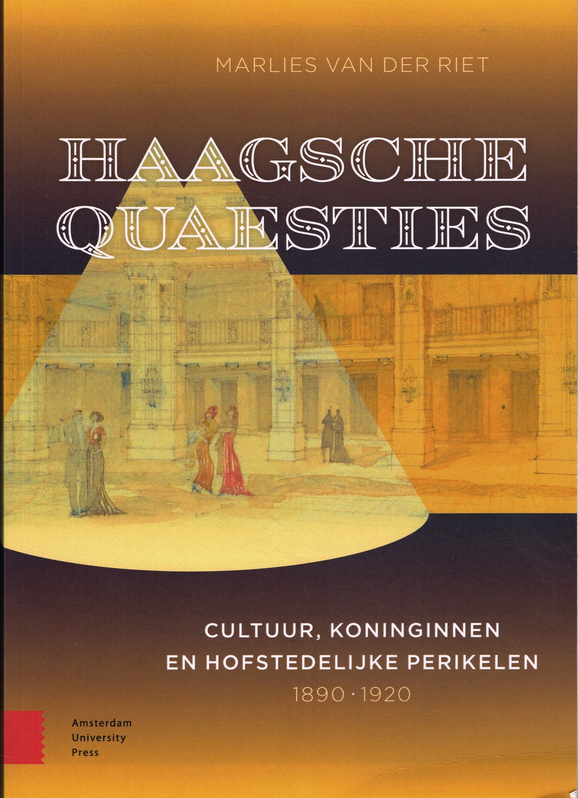 Haagsche quaesties - 9789463729062 - Marlies van der Riet