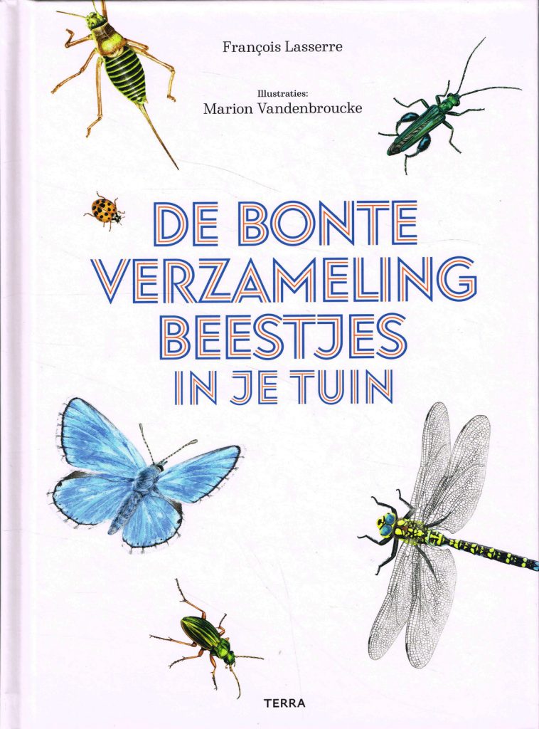 De Bonte Verzameling Beestjes In Je Tuin Op Ramsj nl de-bonte-verzameling-beestjes-in-je-tuin-op-ramsj-nl