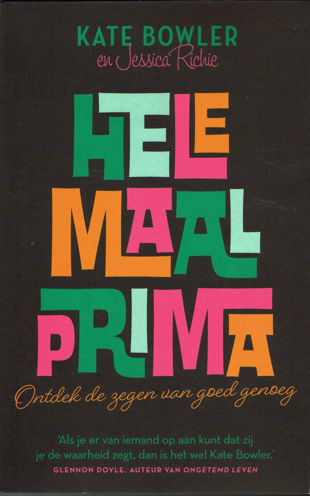 Helemaal prima - 9789029733298 - Kate Bowler