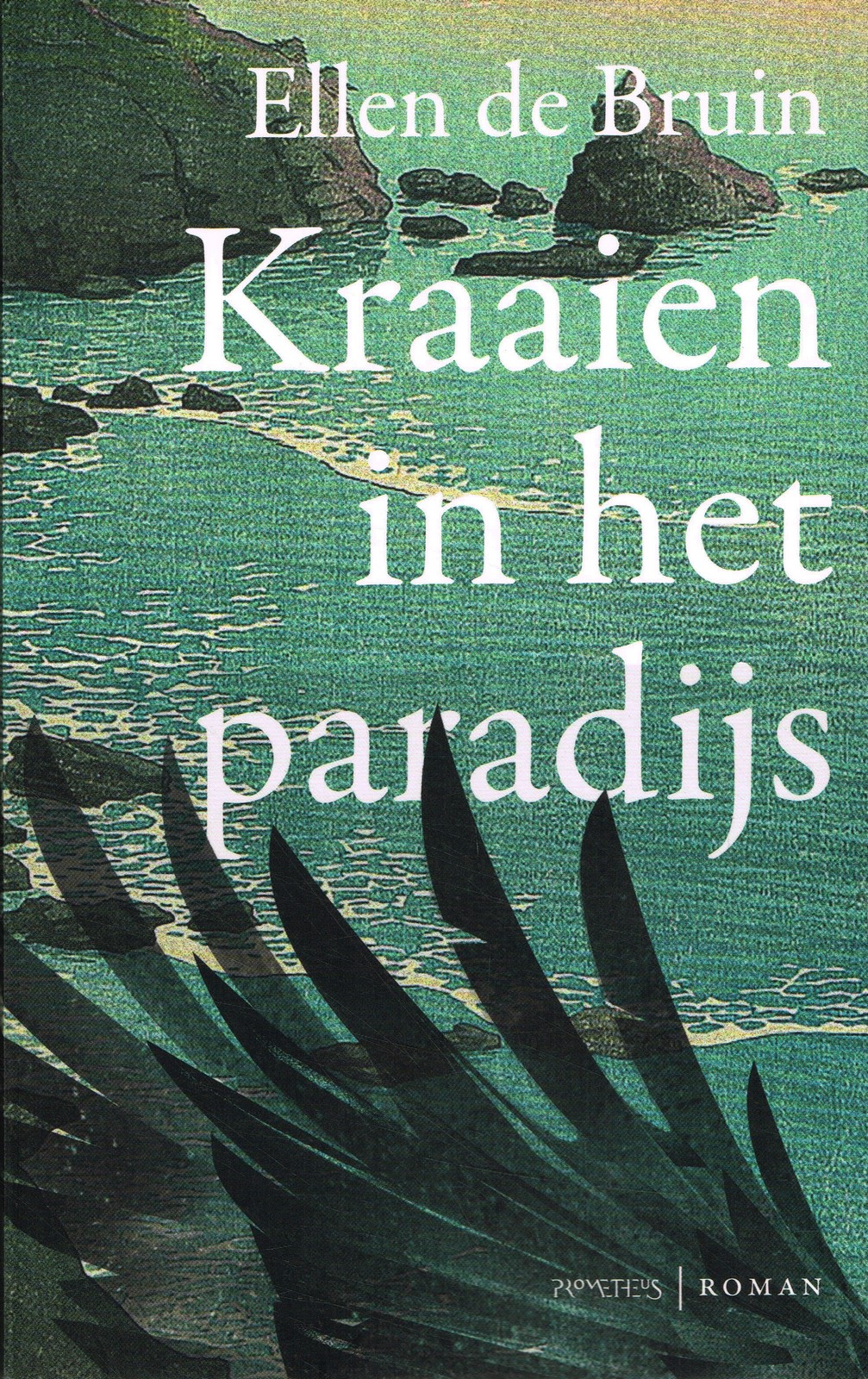 Kraaien in het paradijs - 9789044647600 - Ellen de Bruin