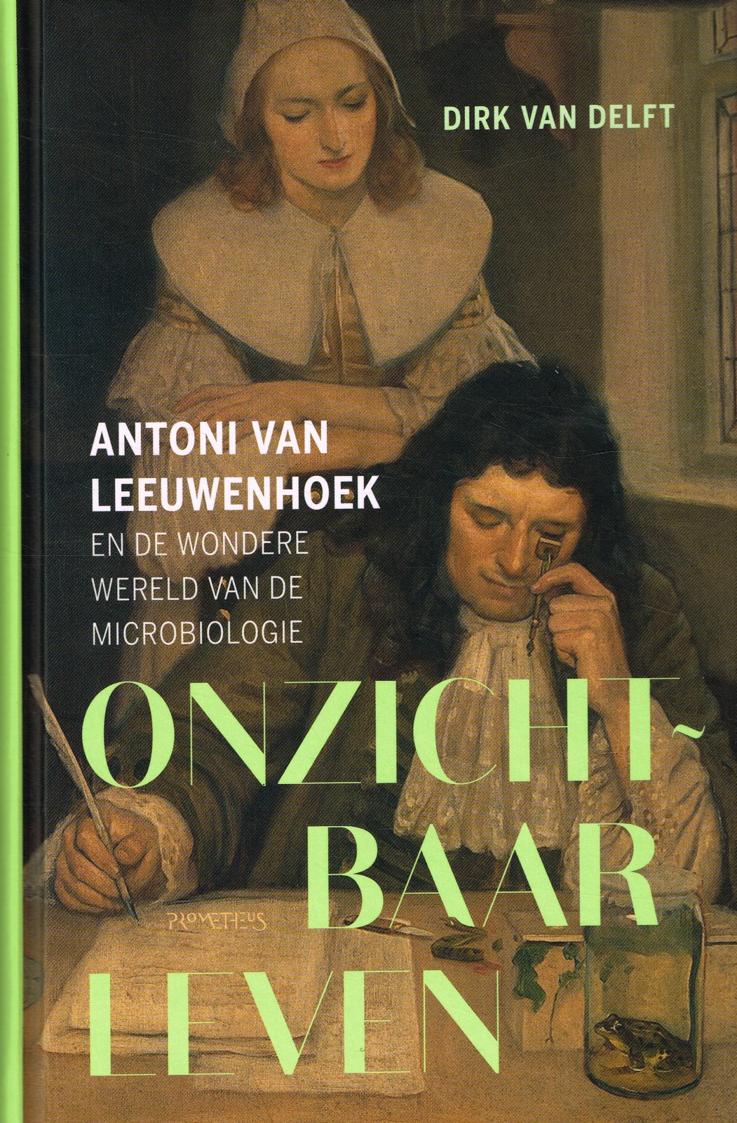 Onzichtbaar leven - 9789044651263 - Dirk van Delft