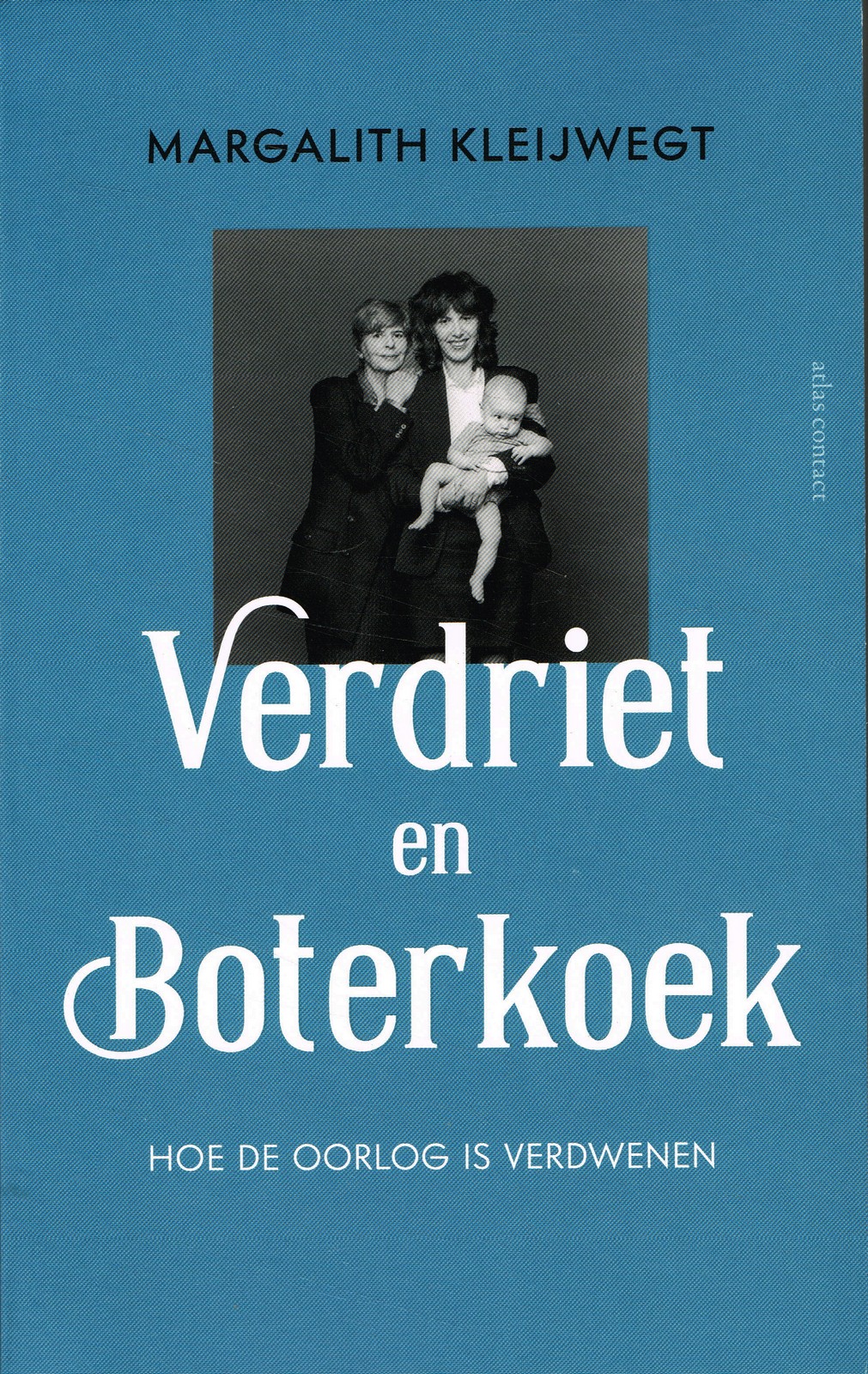 Verdriet en boterkoek - 9789045042107 - Margalith Kleijwegt