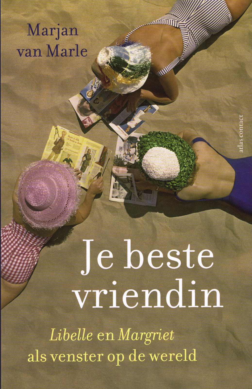Je beste vriendin - 9789045047539 - Marjan van Marle
