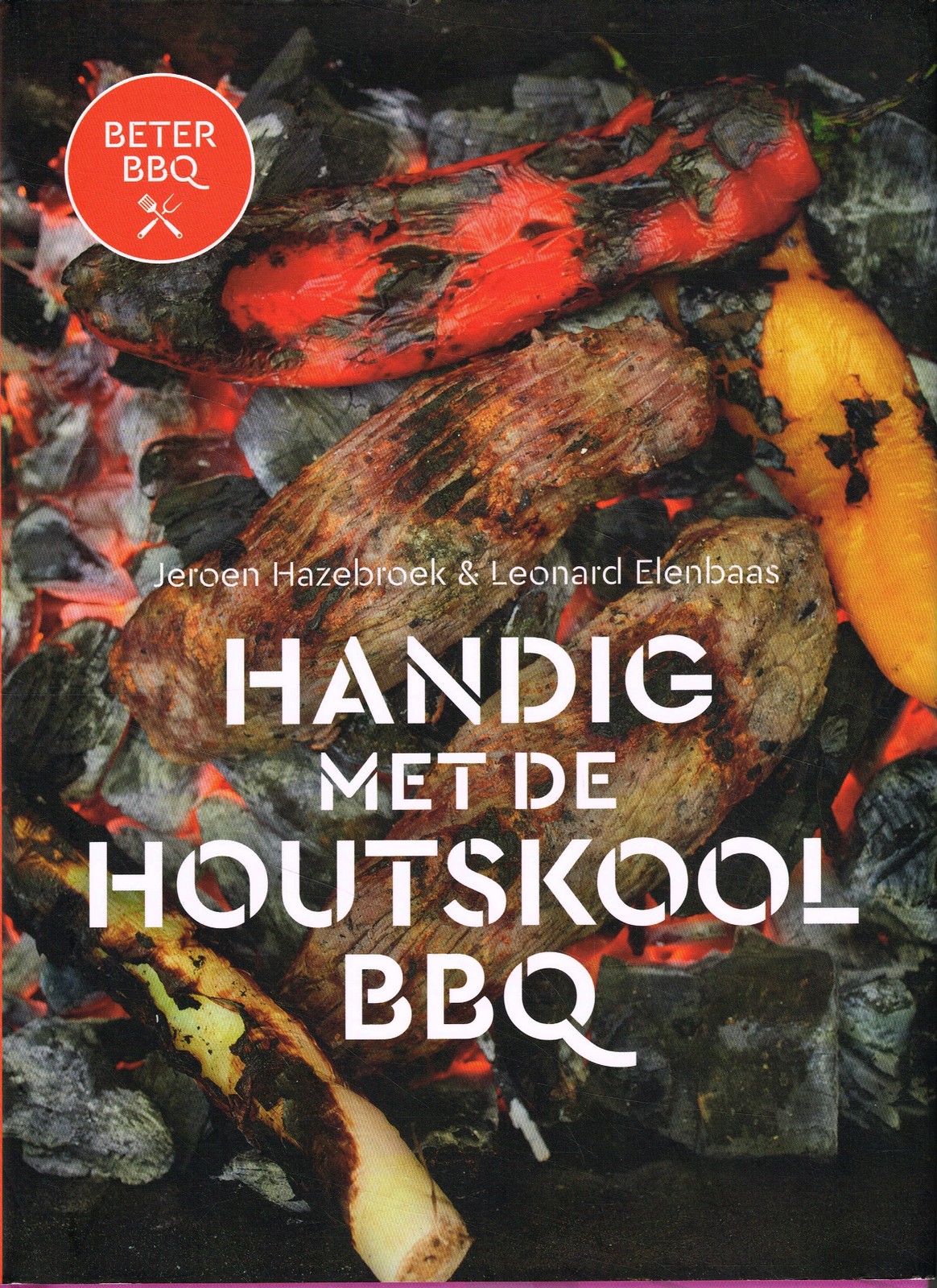 Handig met de houtskool-BBQ - 9789464041545 - Jeroen Hazebroek
