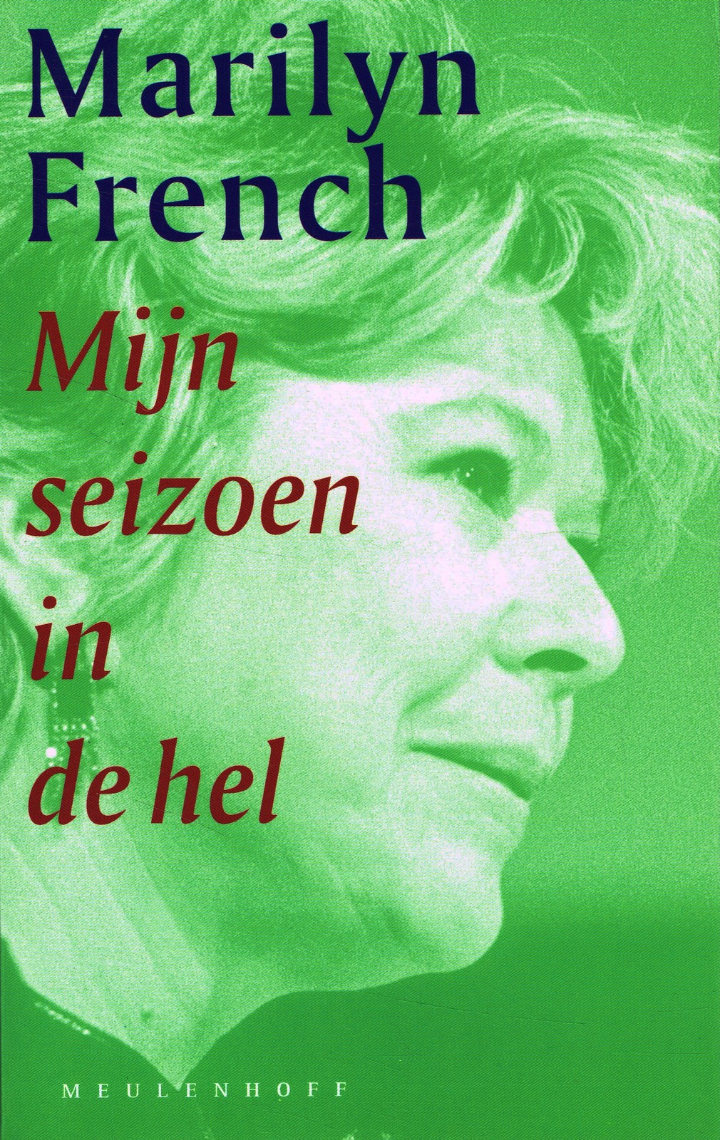 Mijn seizoen in de hel - 9789029052825 - Marilyn French