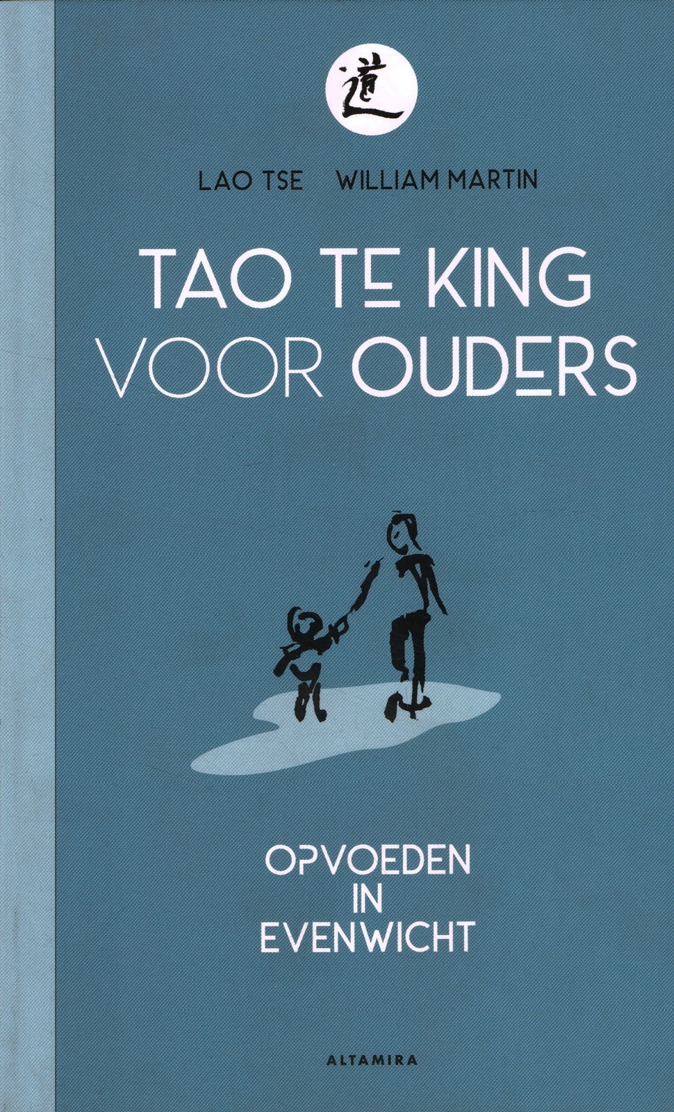 Tao Te King voor ouders - 9789401303958 - Lao Tse