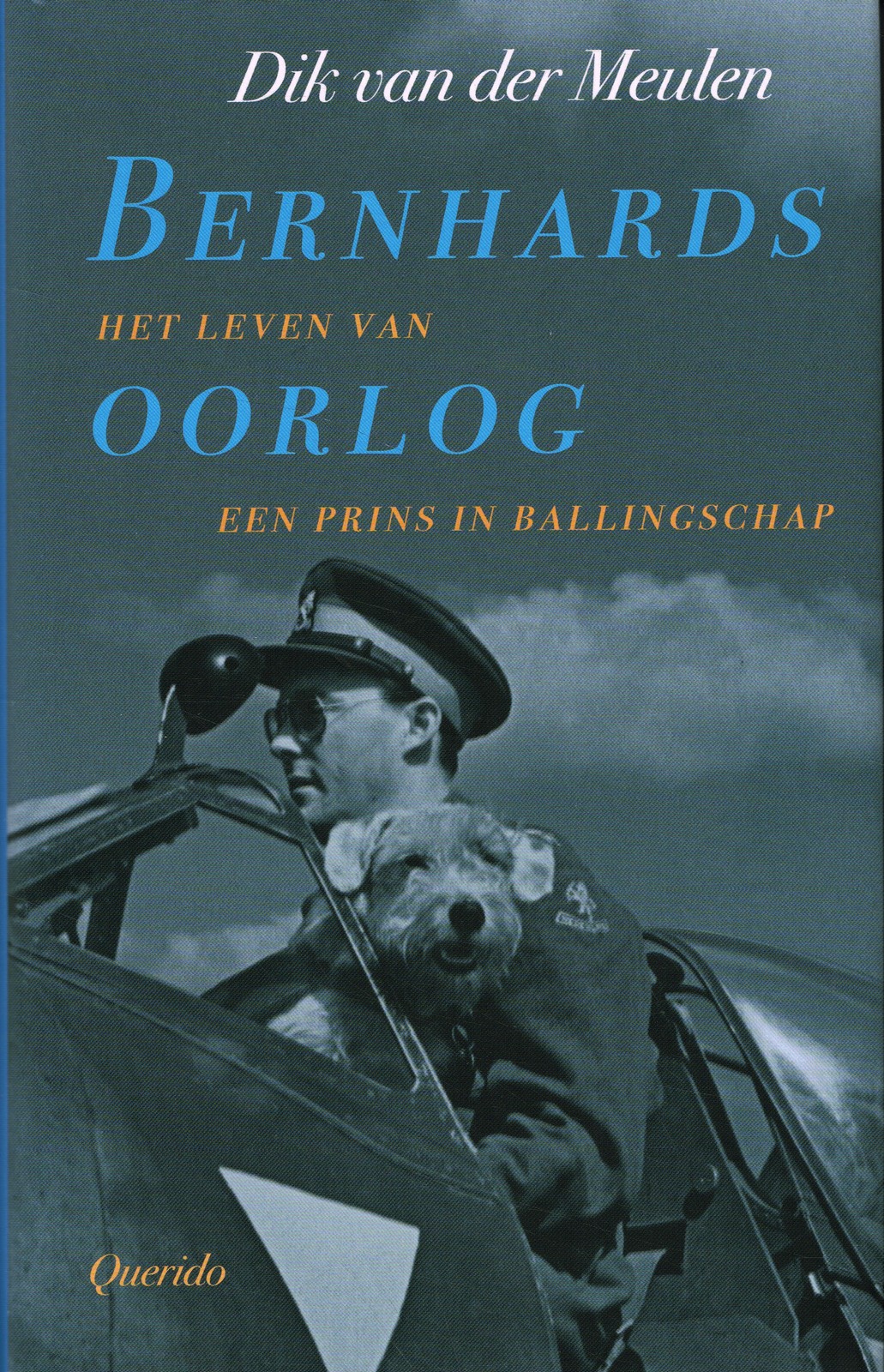 Bernhards oorlog Bernhards oorlog - 9789021470726 - Dik van der Meulen