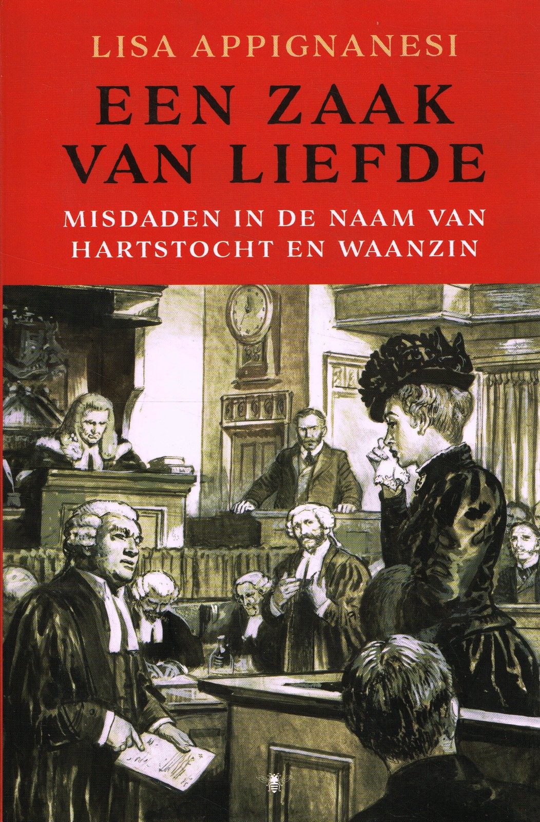 Een zaak van liefde Een zaak van liefde - 9789023499343 - Lisa Appignanesi