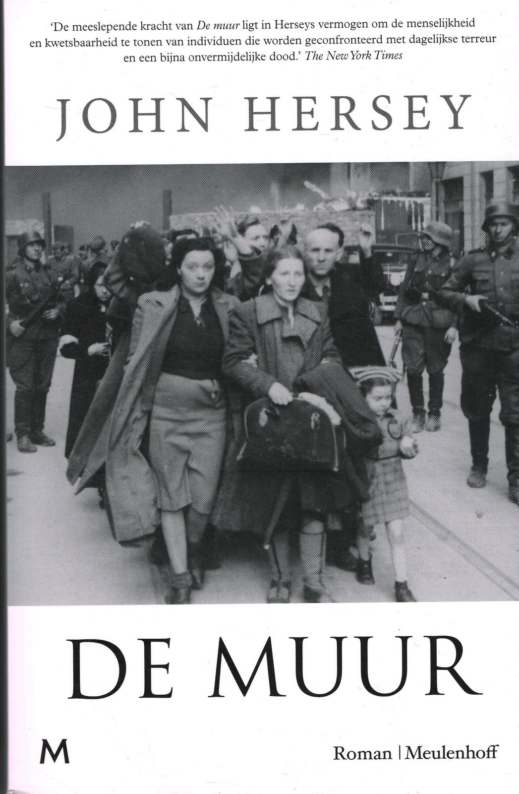 De muur De muur - 9789029097345 - John Hersey