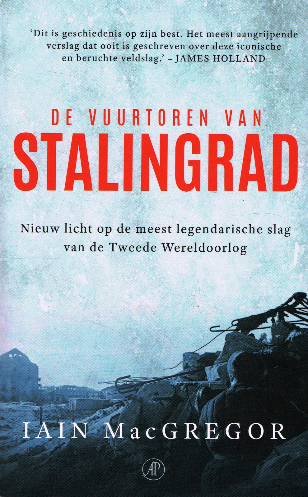 De vuurtoren van Stalingrad De vuurtoren van Stalingrad - 9789029548120 - Iain MacGregor