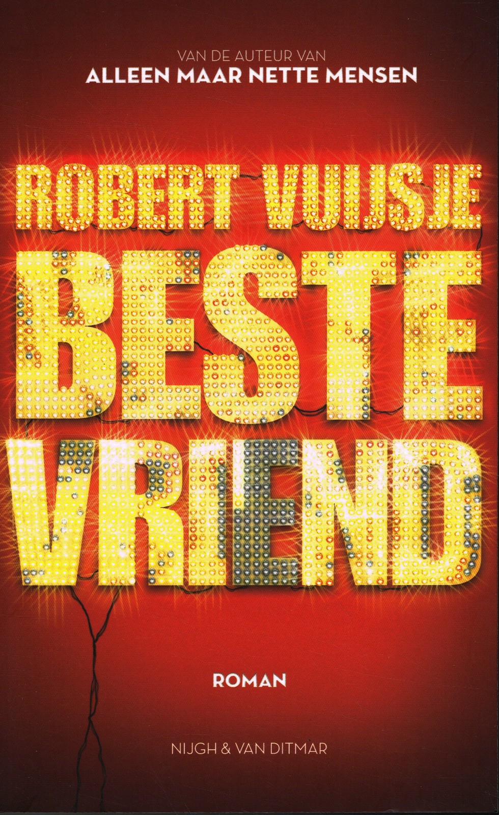 Beste vriend Beste vriend - 9789038894942 - Robert Vuijsje