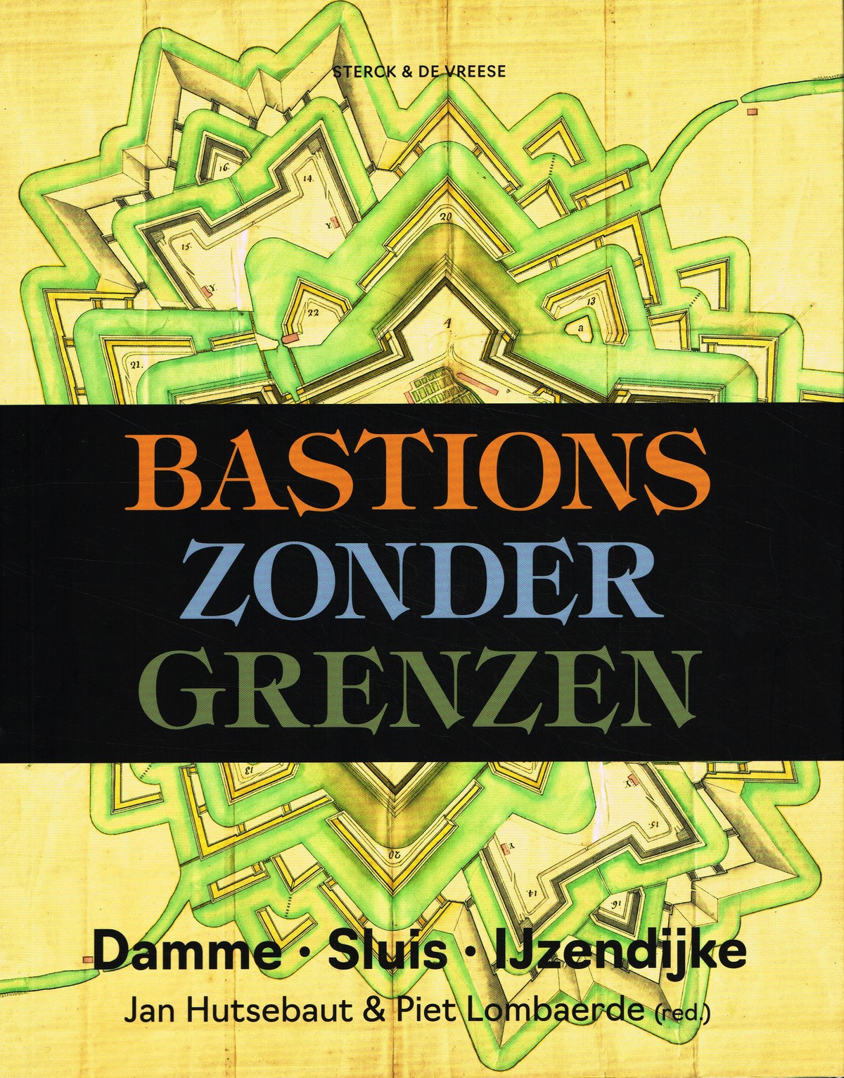 Bastions zonder grenzen Bastions zonder grenzen - 9789056155919 - Jan Hutsebaut