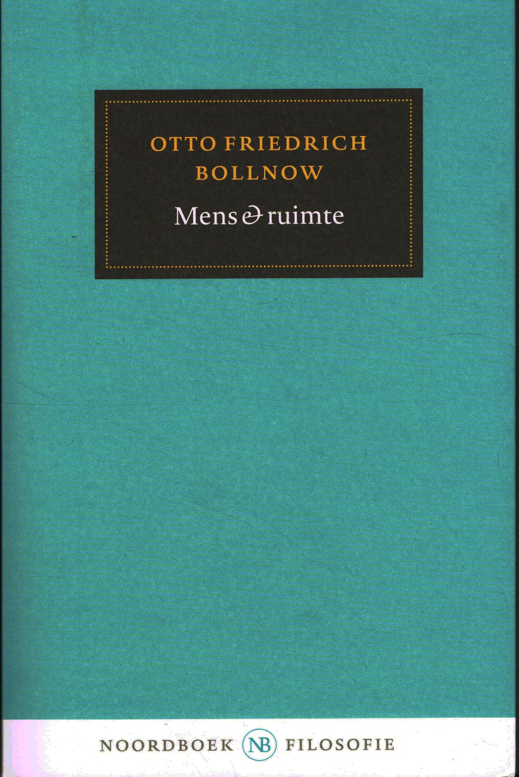 Mens & ruimte - 9789056158552 - Otto Friedrich Bollnow