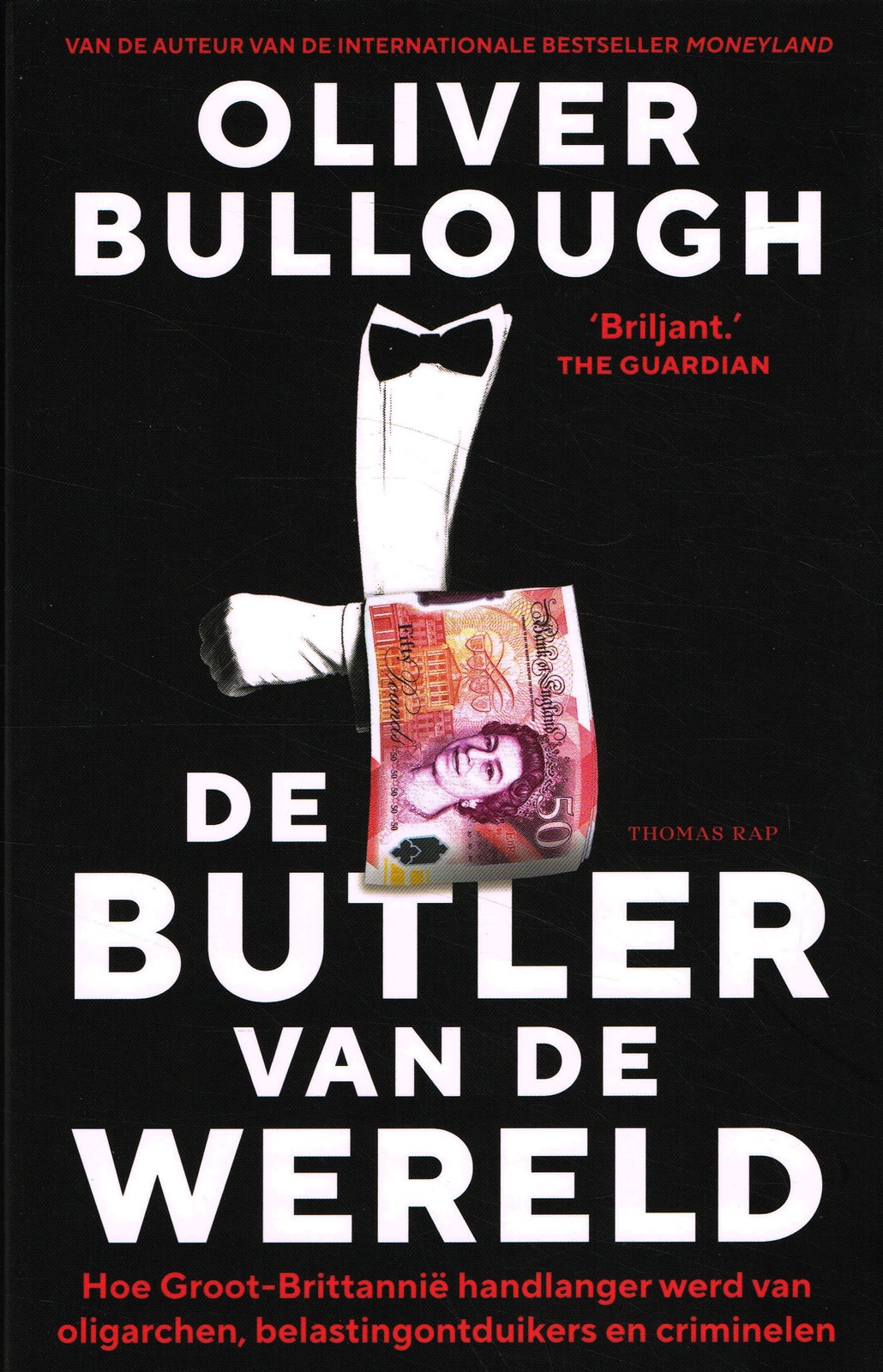 De butler van de wereld De butler van de wereld - 9789400409811 - Oliver Bullough