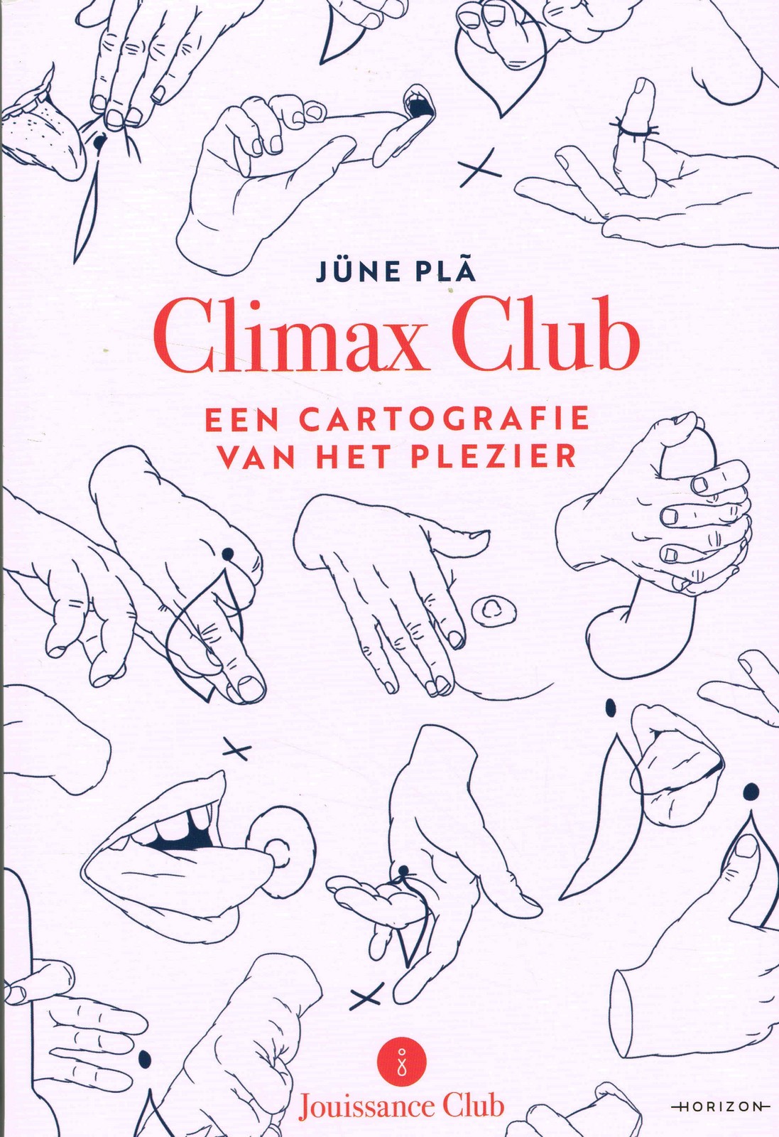 Climax club - 9789463962926 - Jüne Plã