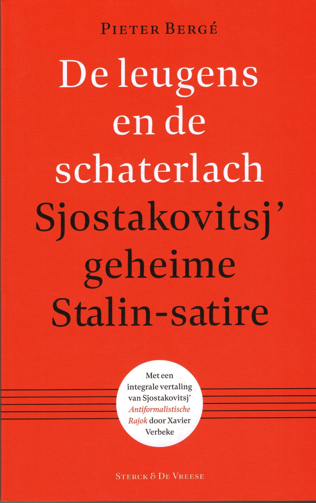 De leugens en de schaterlach - 9789056157982 - Pieter Bergé