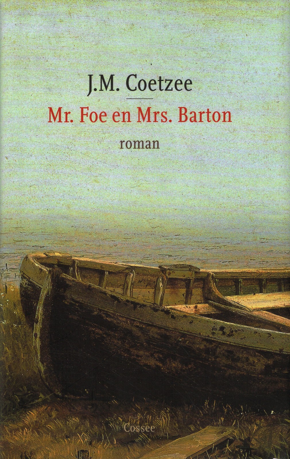 Mr. Foe en Mrs. Barton - 9789059360365 - J.M. Coetzee