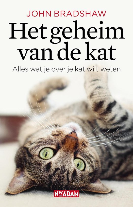 Het geheim van de kat - 9789046825587 - John Bradshaw