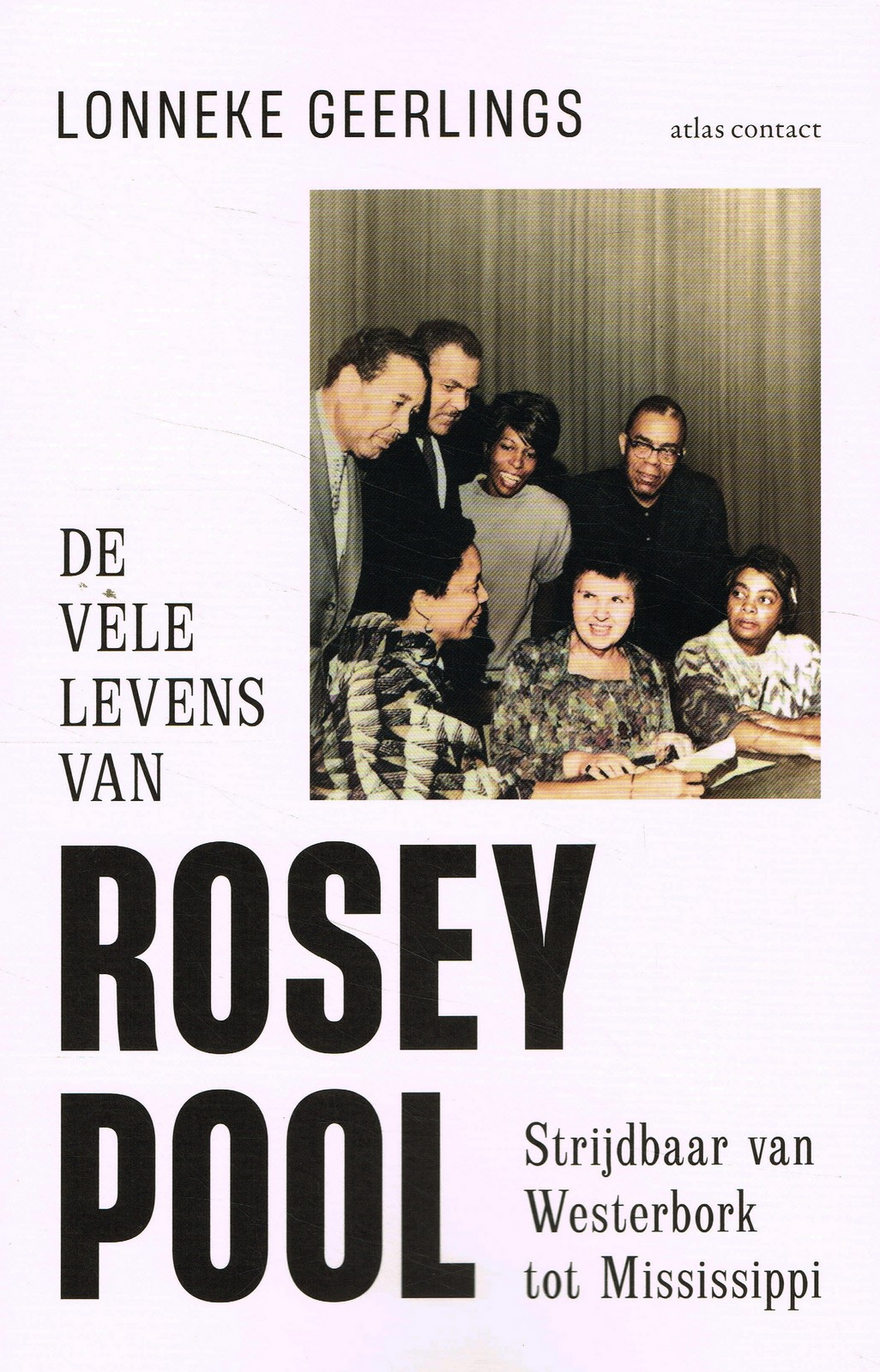 De vele levens van Rosey Pool - 9789045046440 - Lonneke Geerlings