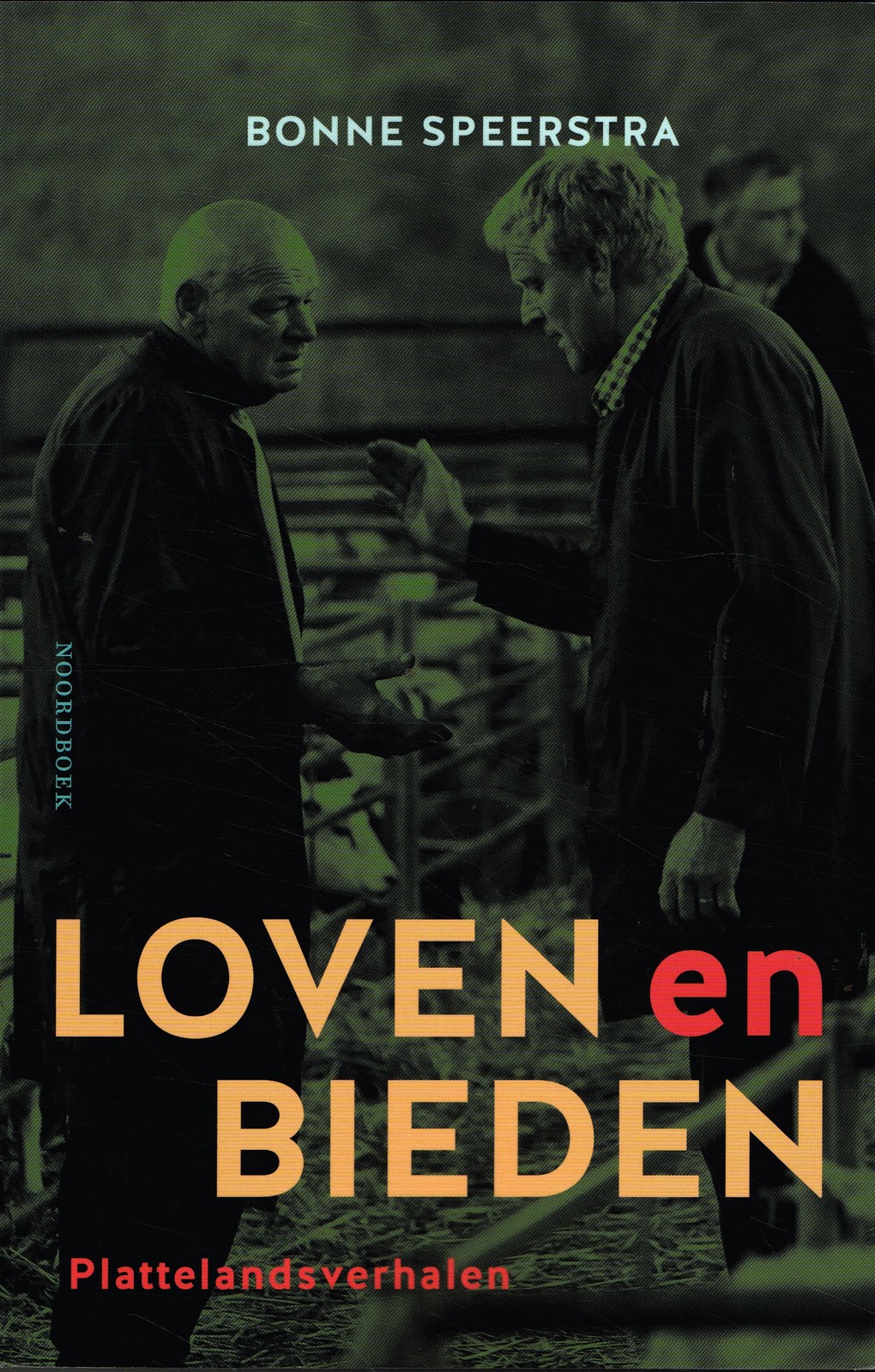 Loven en bieden - 9789056159900 - Bonne Speerstra