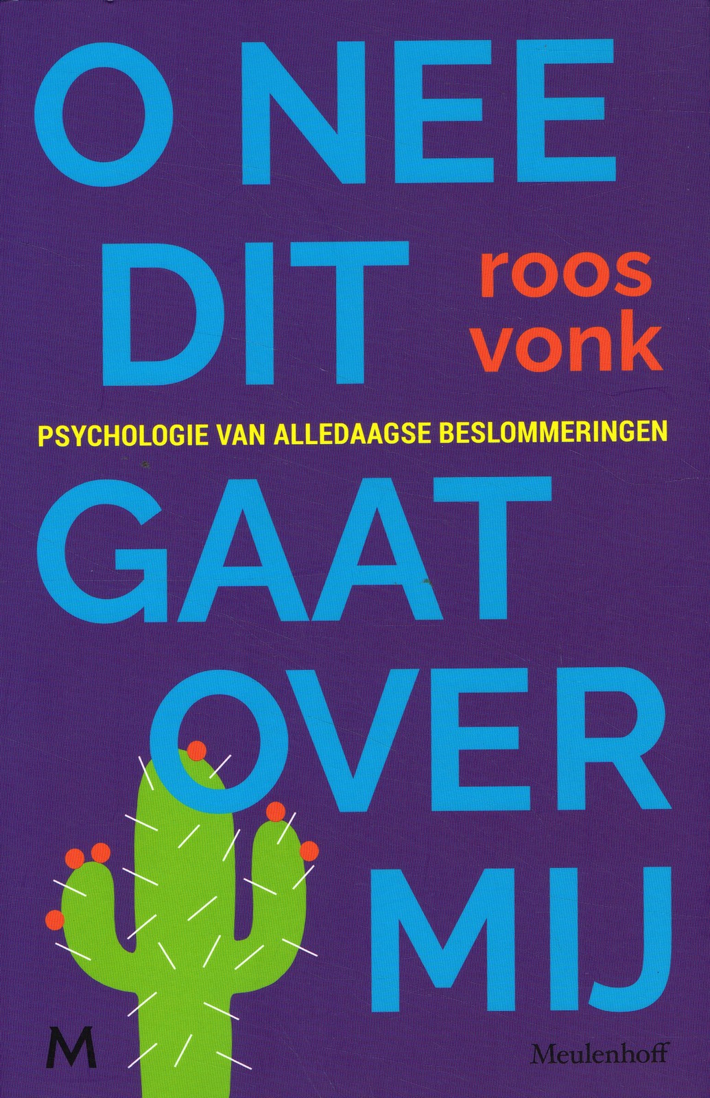 O nee dit gaat over mij - 9789089682802 - Roos Vonk