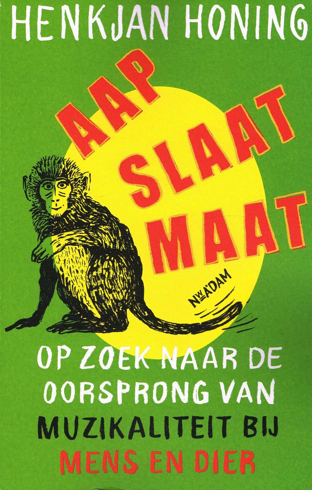 Aap slaat maat - 9789046820834 - Henkjan Honing