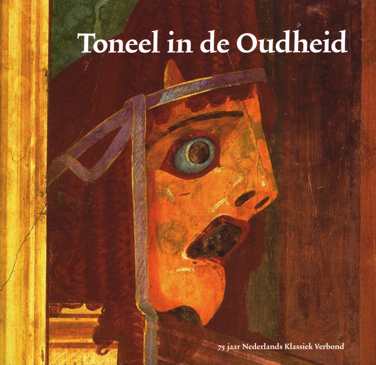 Toneel in de Oudheid - 9789090274034 -  
