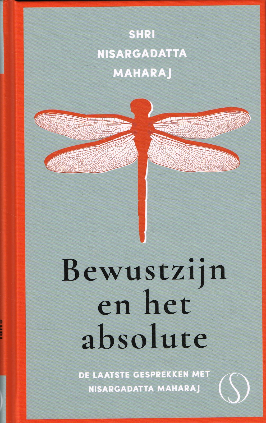 Bewustzijn en het absolute - 9789492995711 - Shri Nisargadatta Maharaj