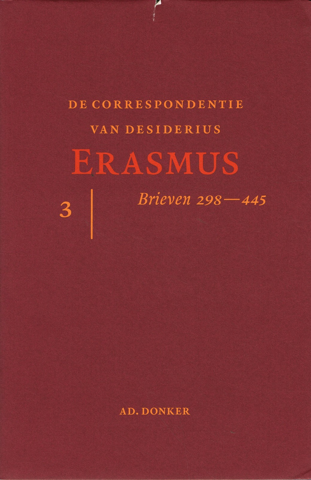 Correspondentie van Desiderius Erasmus 3 - 9789061005827 -  